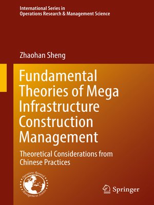 cover image of Fundamental Theories of Mega Infrastructure Construction Management
